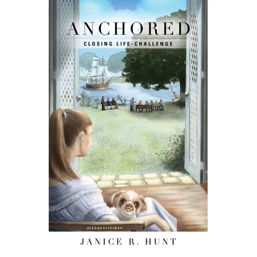 Anchored: Closing Life-Challenge