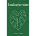 Woodland creature