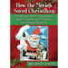 How the Movies Saved Christmas: 228 Rescues from Clausnappers, Sleigh Crashes, Lost Presents and Holiday Disasters