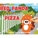 Red Panda Loves Pizza