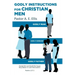 Godly Instructions for Christian Men: Godly Man, Godly Husband, Godly Father
