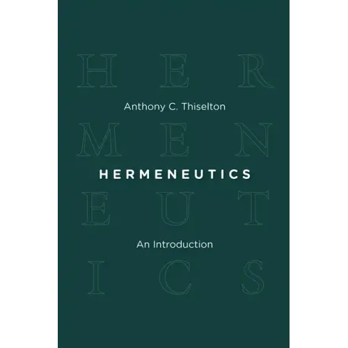 Hermeneutics: An Introduction