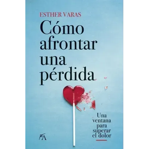 Cómo Afrontar Una Pérdida
