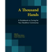 A Thousand Hands: A Guidebook to Caring for Your Buddhist Community