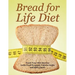 Bread for Life Diet: Track Your Diet Success (with Food Pyramid, Calorie Guide and BMI Chart)