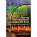 Viewing New Creations with Anabaptist Eyes: Ethics of Biotechnology