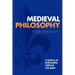 Medieval Philosophy: A History of Philosophy Without Any Gaps, Volume 4