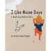 I Like Maine Days: A Beach Day Bedtime Story