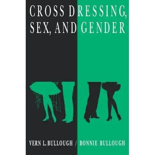 Cross Dressing, Sex, and Gender