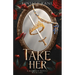 Take Her: A Barbast Novel: Book One