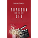 Popcorn for the new CEO