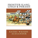 Frontier Slang, Lingo & Phrases