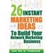 26 Instant Marketing Ideas to Build Your Network Marketing Business