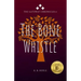 The Bone Whistle: The Gateway Chronicles 6