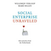 Social Enterprise Unraveled: Best Practice from the Netherlands