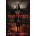 The Gypsy Moths