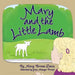 Mary and the Little Lamb