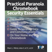 Practical Paranoia Chromebook Security Essentials