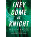 They Come at Knight