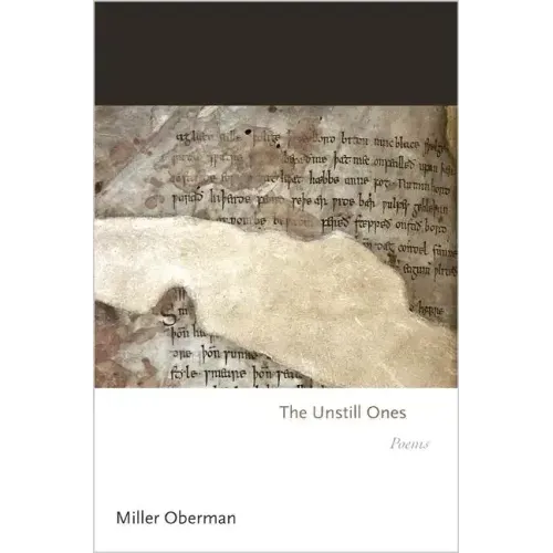 The Unstill Ones: Poems