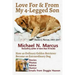 Love For & From My 4-Legged Son: How an ordinary golden retriever became an extraordinary dog