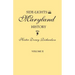 Side-Lights on Maryland History, with Sketches of Early Maryland Families. in Two Volumes. Volume II