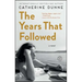 The Years That Followed