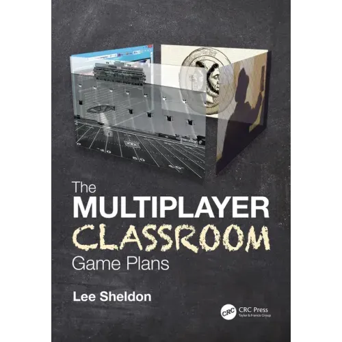 The Multiplayer Classroom: Game Plans