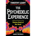 The Psychedelic Experience: A Manual Based on the Tibetan Book of the Dead