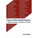 How to Plan Small Projects