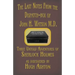 The Last Notes From the Dispatch-box of John H. Watson M.D.: Three Untold Adventures of Sherlock Holmes