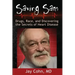Saving Sam: Drugs, Race, and Discovering the Secrets of Heart Disease
