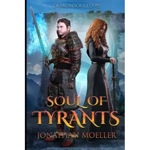 Soul of Tyrants: Demonsouled #2