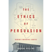 The Ethics of Persuasion: Derrida's Rhetorical Legacies