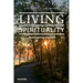 Living Spirituality: Illuminating the Path