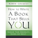 How to Write a Book That Sells You: Increase Your Credibility, Income, and Impact