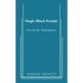 Single Black Female