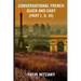 Conversational French Quick and Easy - Part I, II, and III