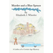 Murder and a Blue Spruce