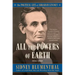 All the Powers of Earth: The Political Life of Abraham Lincoln Vol. III, 1856-1860
