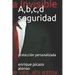 A, b, c, d seguridad: protección personalizada