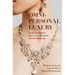 Omni-Personal Luxury: How to Transform Your Luxury Business for the Digital Age