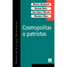Cosmopolitas o patriotas