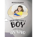 There Once Was a Boy