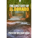 The Lost City of El Dorado