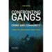 Confronting Gangs: Crime and Community