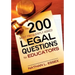 The 200 Most Frequently Asked Legal Questions for Educators