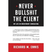Never Bullshit the Client: My Life in Investment Consulting