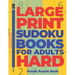 Large Print Sudoku Books For Adults Hard: Logic Games Adults - Brain Games For Adults - Mind Games For Adults