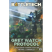 BattleTech: Grey Watch Protocol (Book One of The Highlander Covenant)